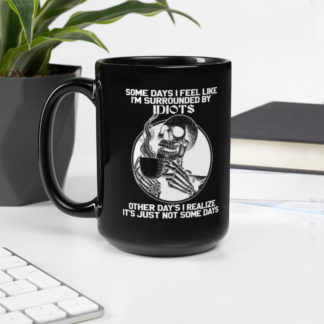 Black Coffee and Idiots Mug
